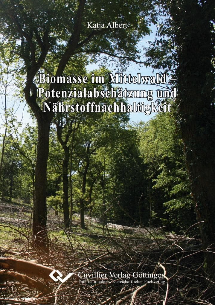 Biomasse im Mittelwald - Potenzialabschätzung und Nährstoffnachhaltigkeit