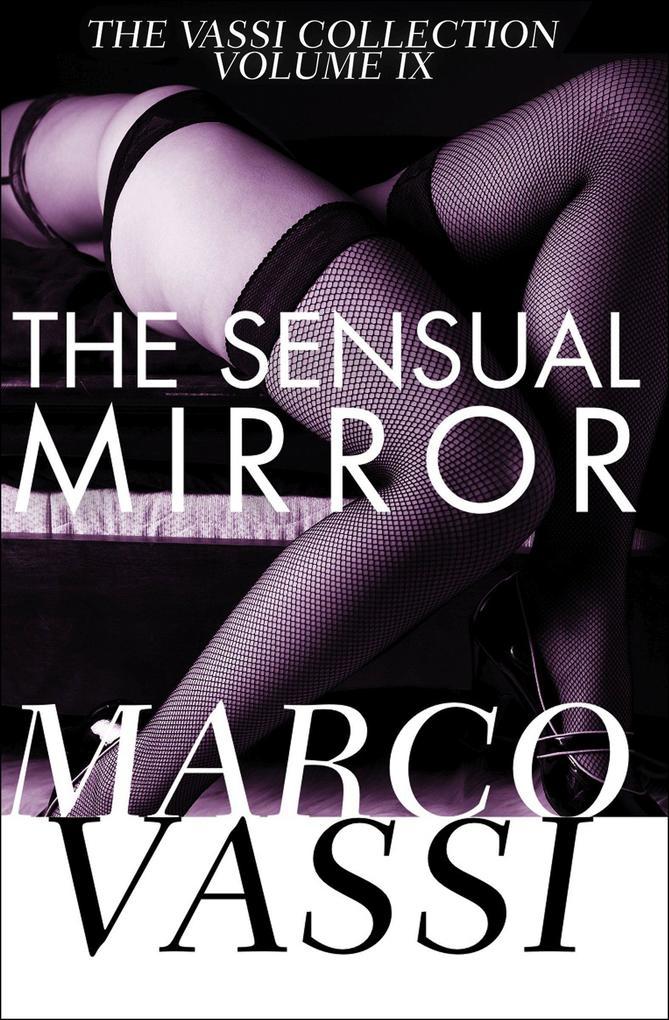 The Sensual Mirror