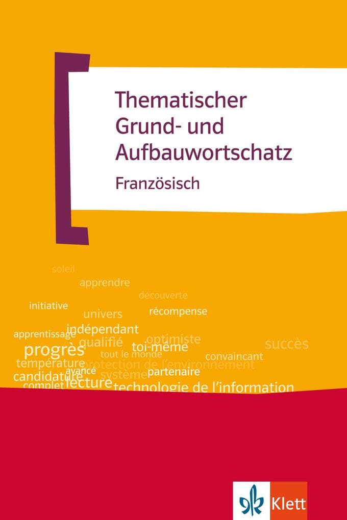 Thematischer Grund- und Aufbauwortschatz Französisch