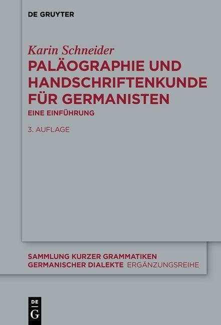 Paläographie und Handschriftenkunde für Germanisten