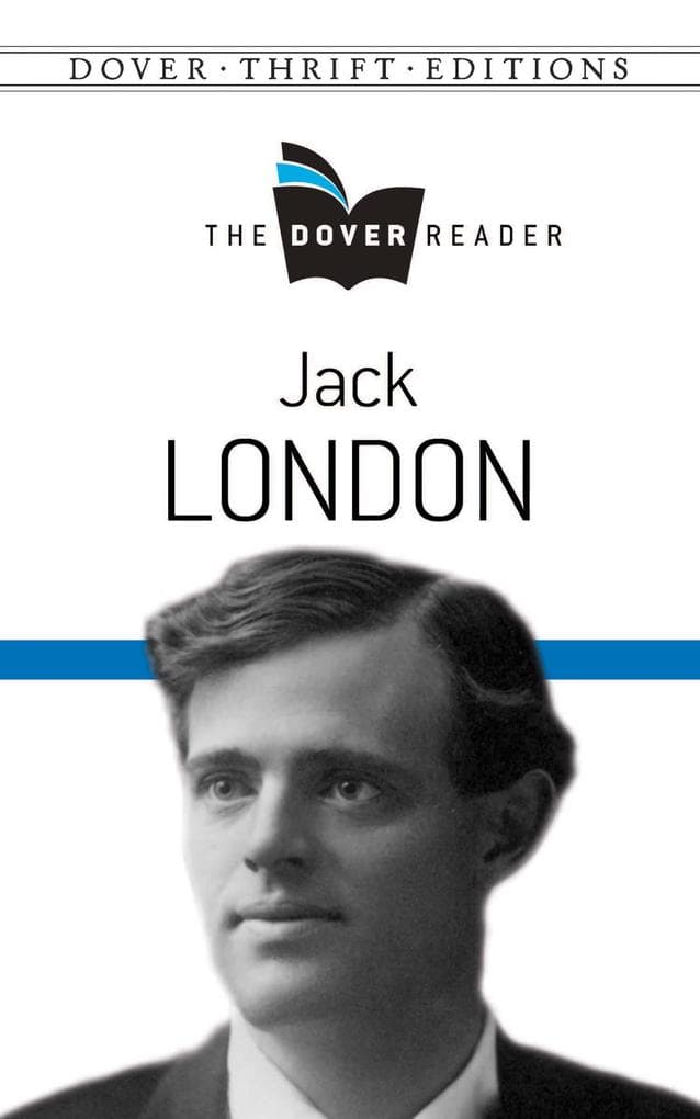 Jack London The Dover Reader