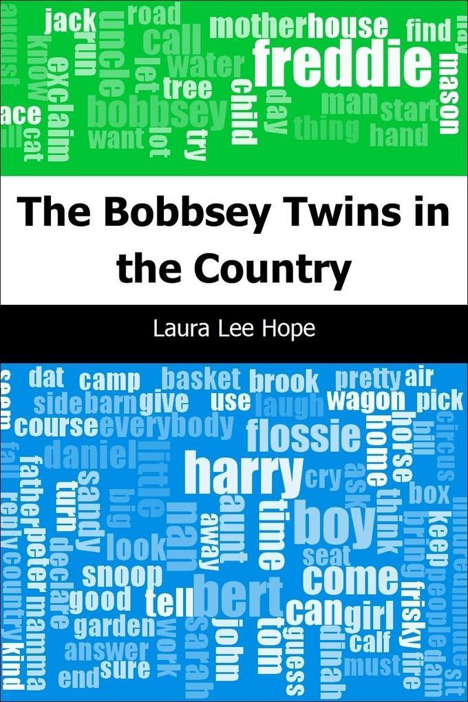 Bobbsey Twins in the Country