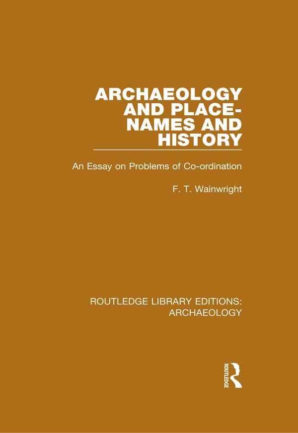 Archaeology and Place-Names and History