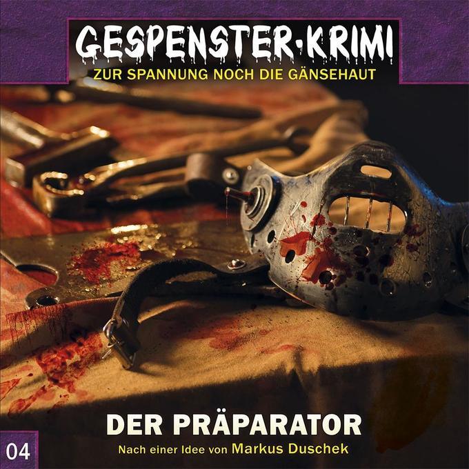 Gespenster-Krimi - Der Präparator, 1 Audio-CD