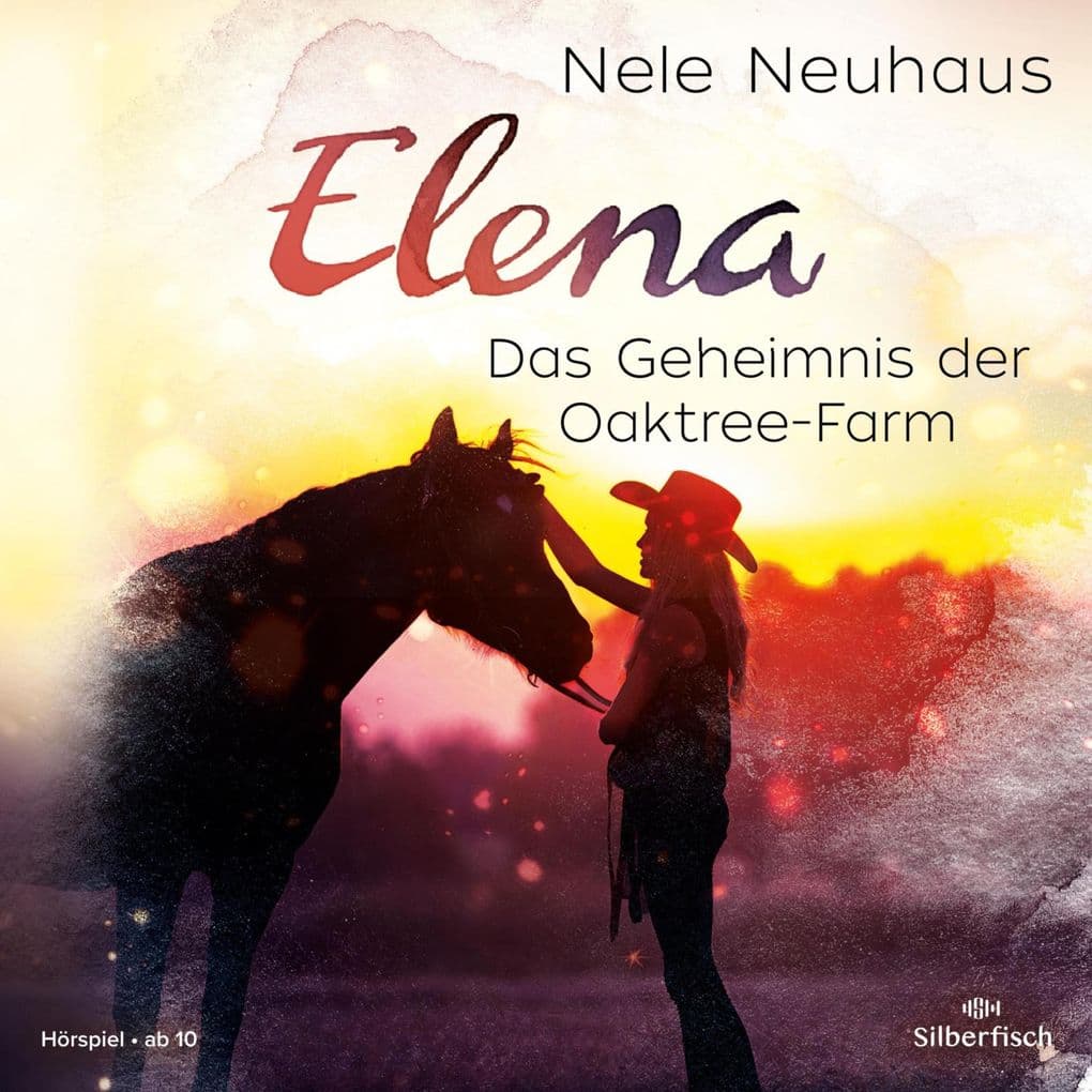 Elena Ein Leben für Pferde 4: Das Geheimnis der Oaktree-Farm