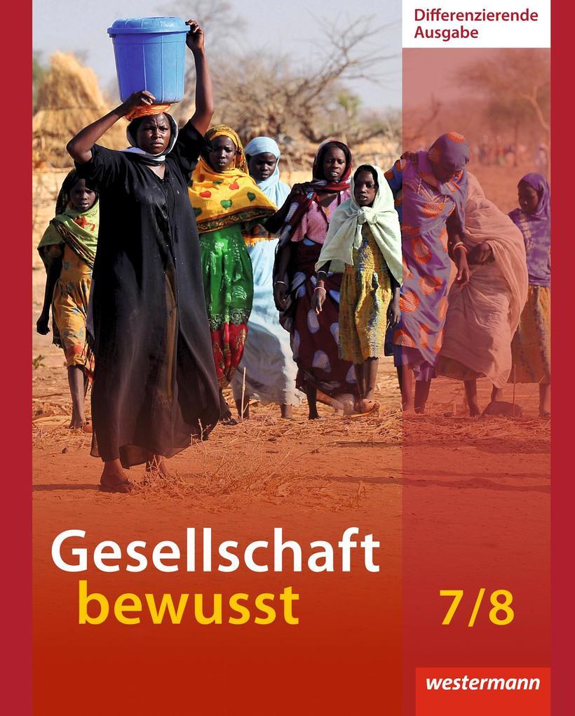 Gesellschaft bewusst 7 / 8. Schulbuch. Niedersachsen