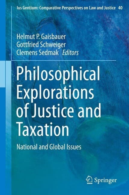 Philosophical Explorations of Justice and Taxation