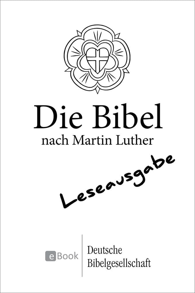 Die Bibel nach Martin Luther (1984) - Leseausgabe