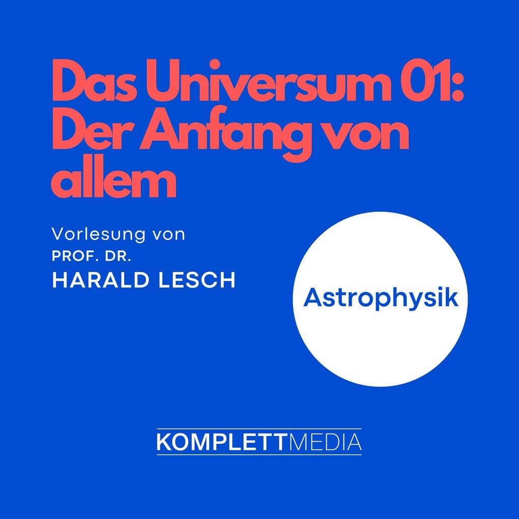 Das Universum 01: Der Anfang von allem