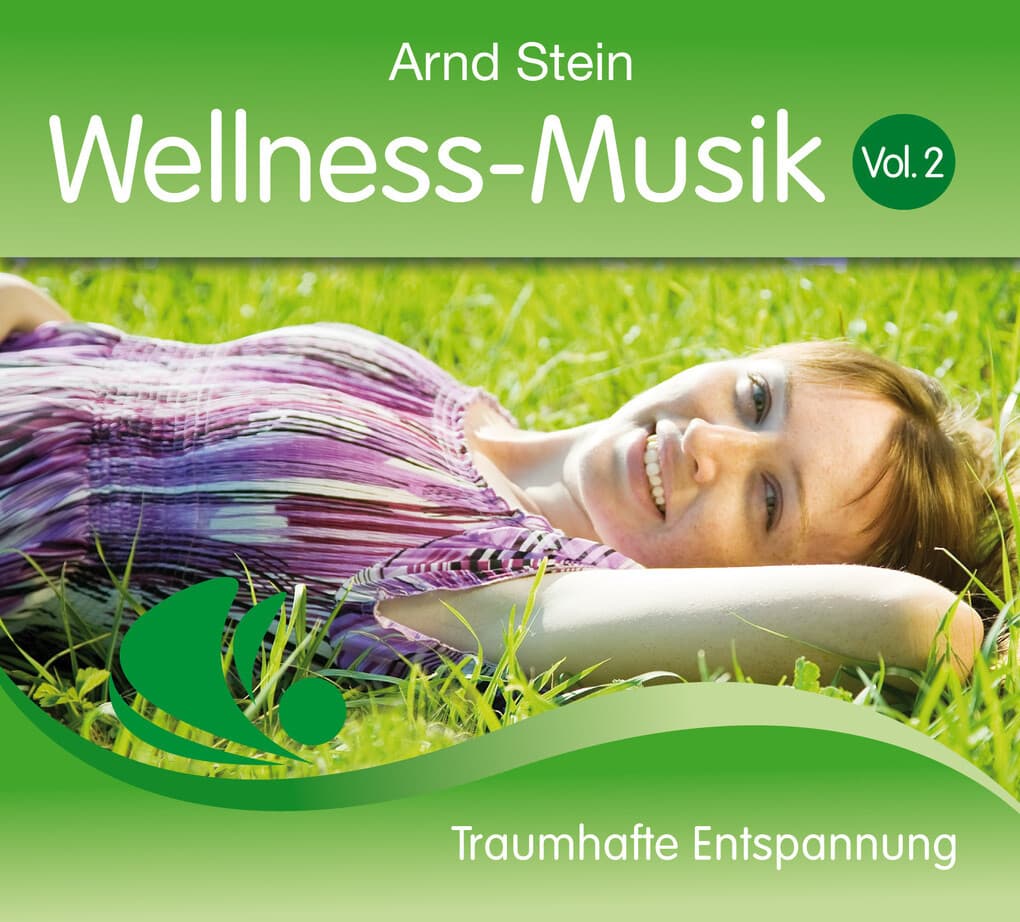 Wellness-Musik Vol. 02