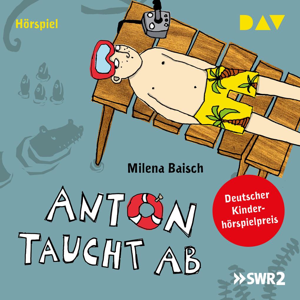 Anton taucht ab