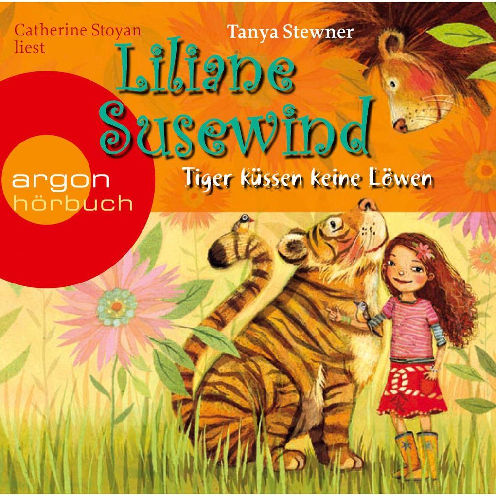 Liliane Susewind, Tiger küssen keine Löwen