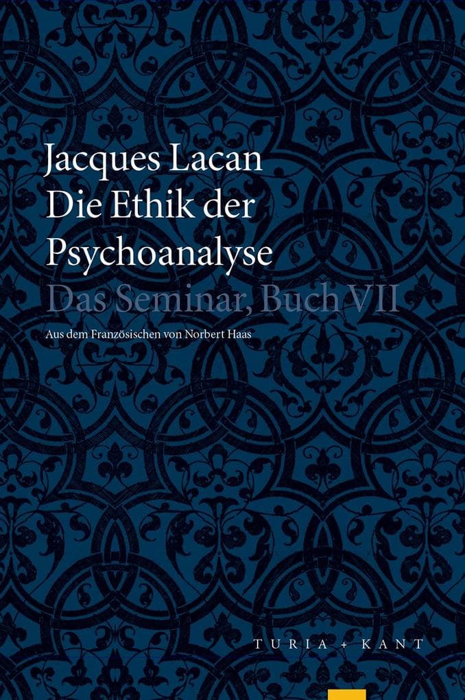 Die Ethik der Psychoanalyse