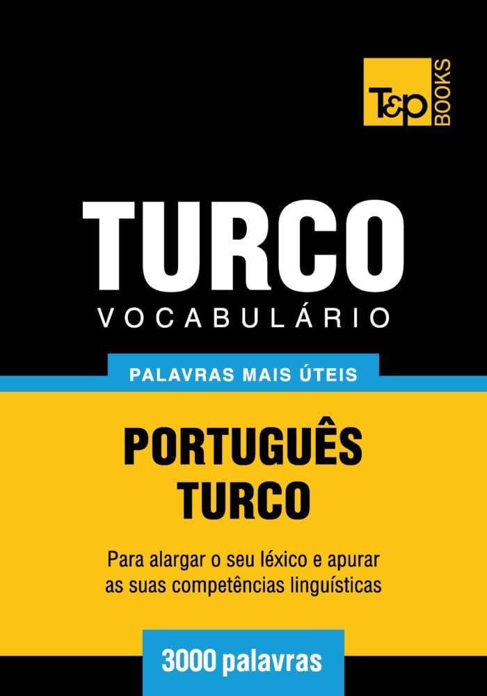 Vocabulário Português-Turco - 3000 palavras