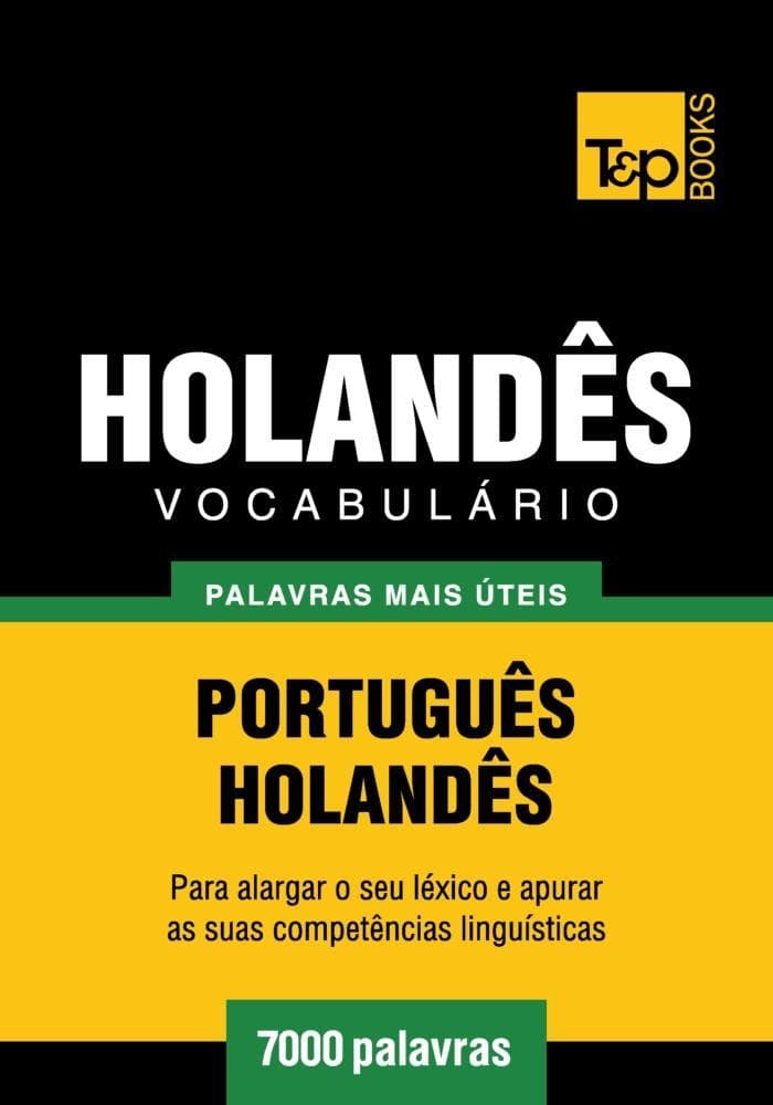 Vocabulário Português-Holandês - 7000 palavras