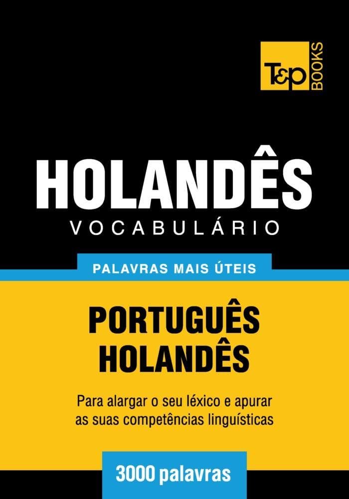 Vocabulário Português-Holandês - 3000 palavras