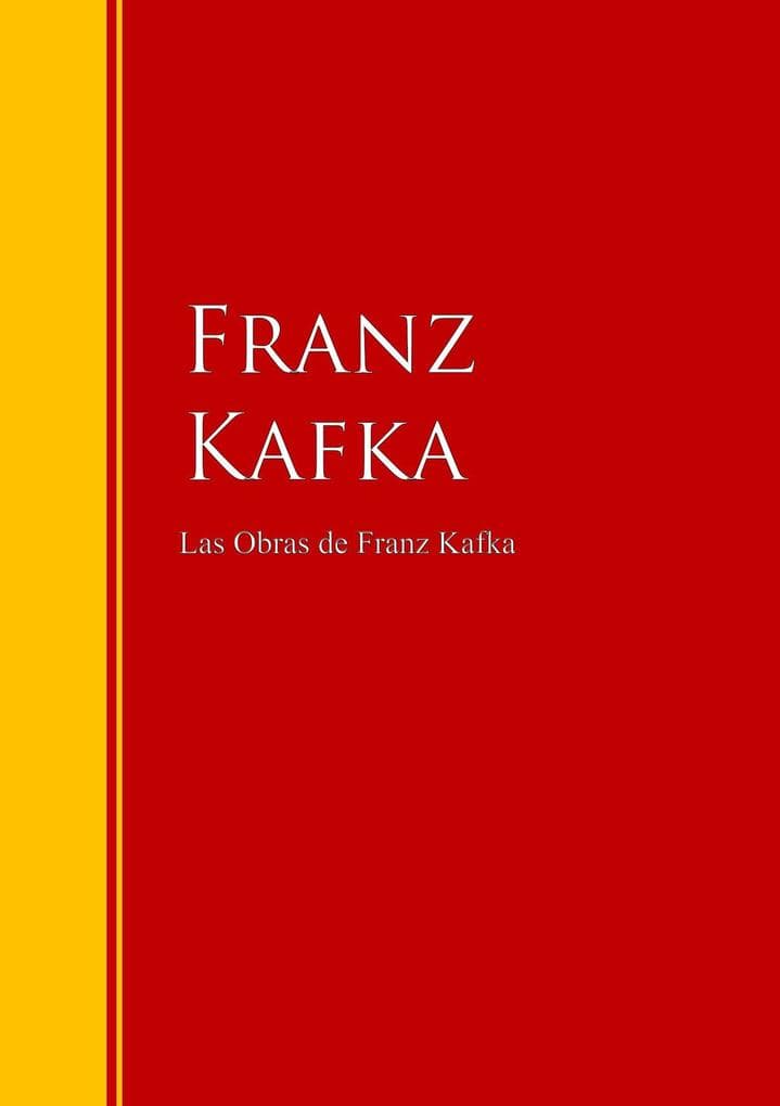 Las Obras de Franz Kafka