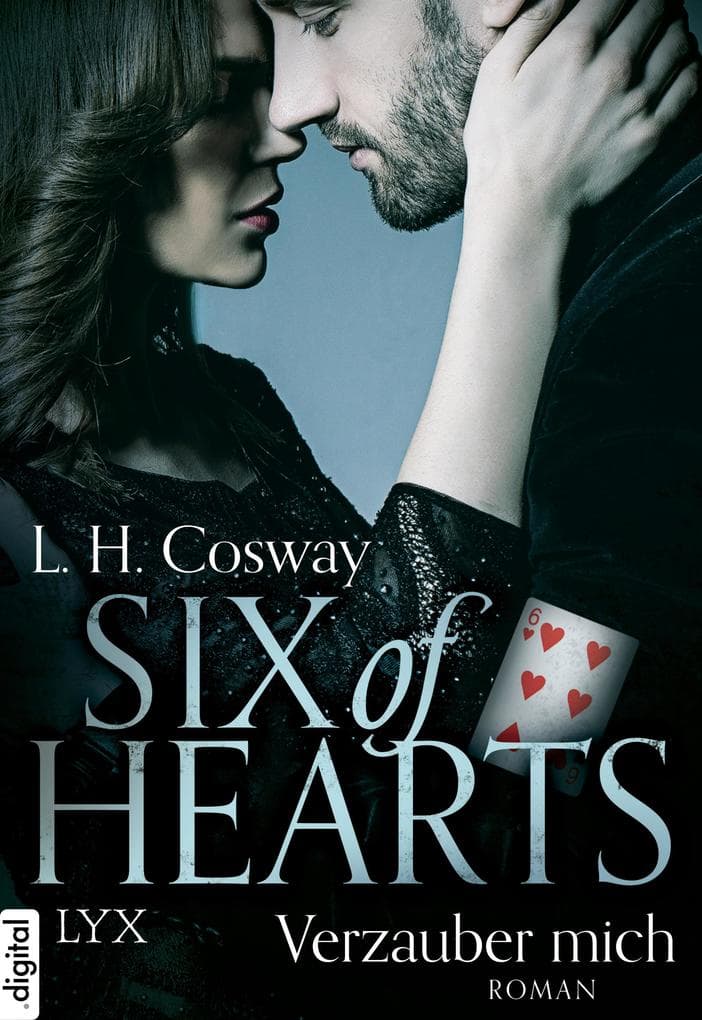 Six of Hearts - Verzauber mich