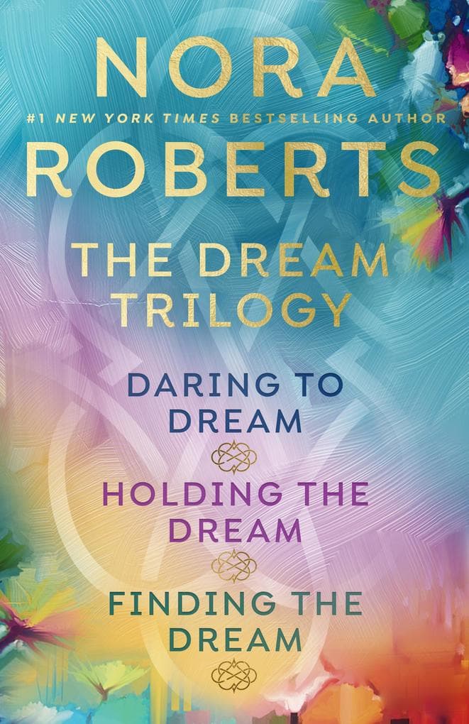 Nora Roberts' The Dream Trilogy