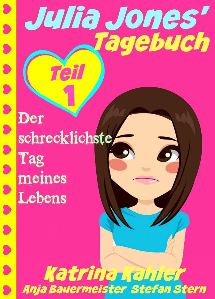 Julia Jones' Tagebuch - Teil 1 - Der schrecklichste Tag meines Lebens