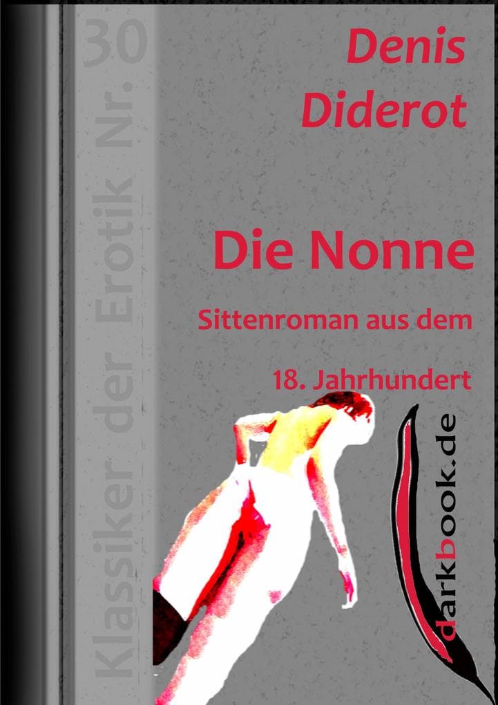 Die Nonne - Sittenroman aus dem 18. Jahrhundert