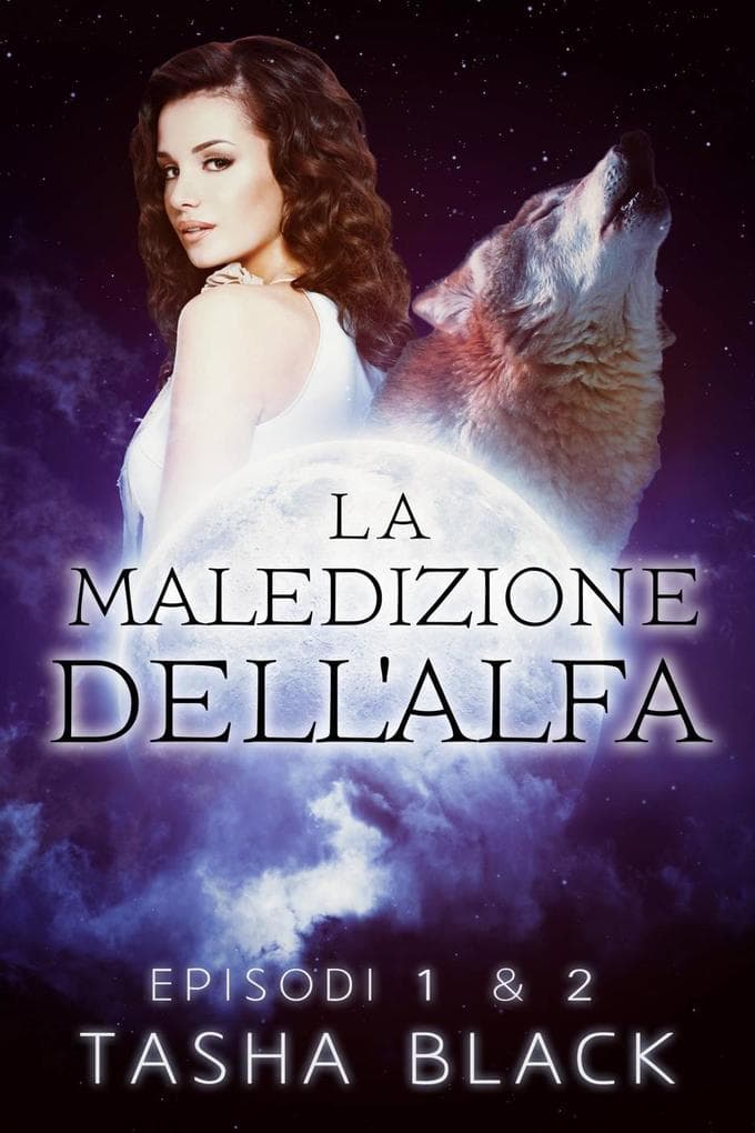 La maledizione dell'alfa: Episodi 1 & 2