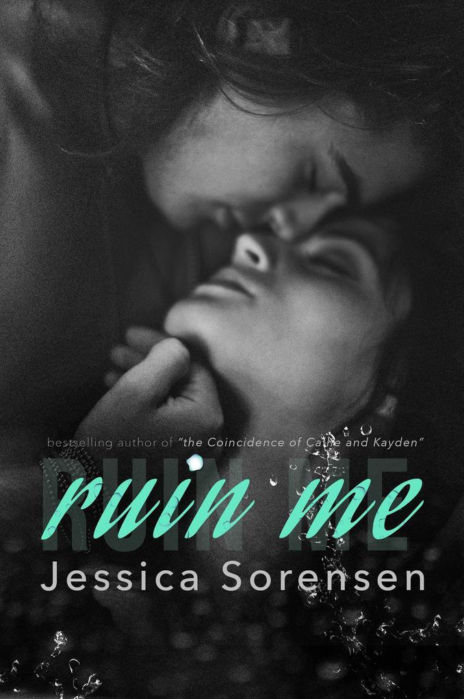 Ruin Me (Nova and Quinton, Book 5)