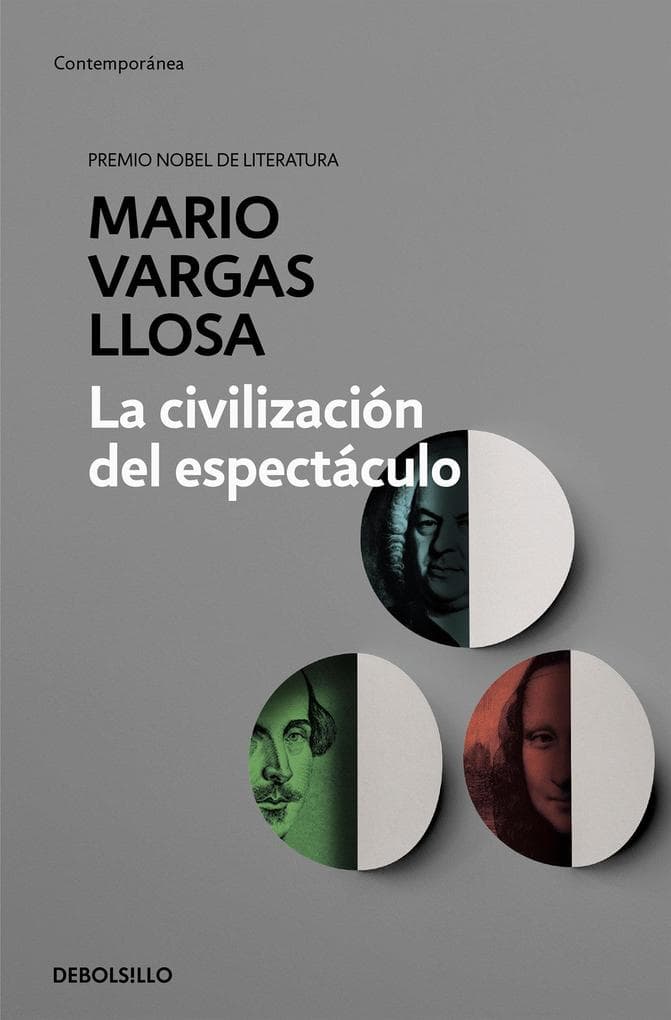 La Civilización del Espectáculo / The Spectacle Civilization