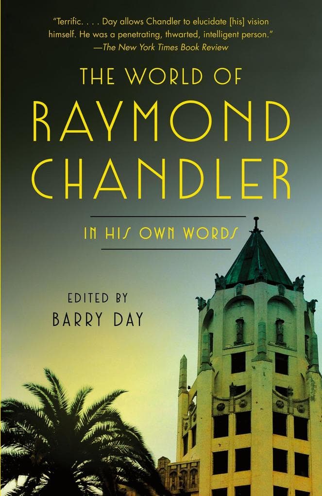 The World of Raymond Chandler