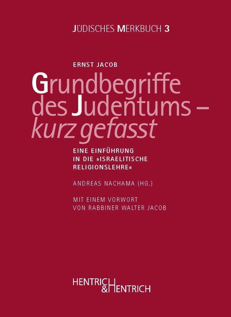 Grundbegriffe des Judentums - kurz gefasst