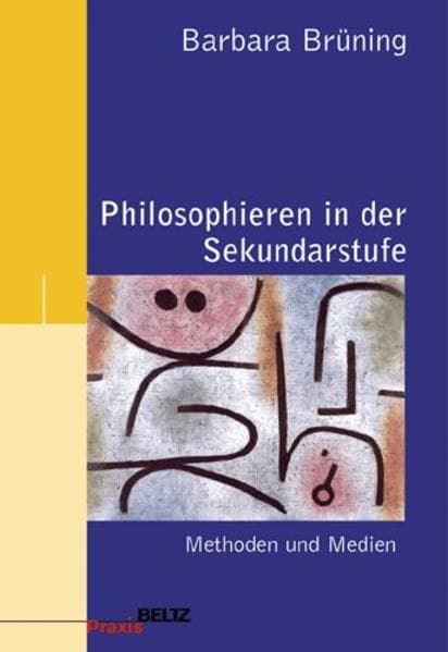 Philosophieren in der Sekundarstufe