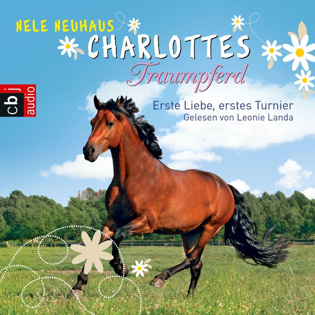 Charlottes Traumpferd Erste Liebe, erstes Turnier