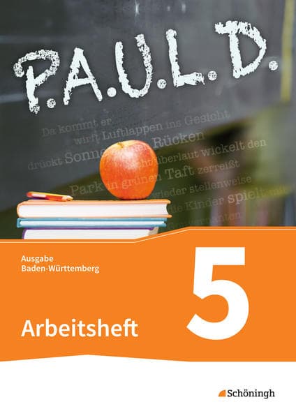 P.A.U.L. D. (Paul) 5. Arbeitsheft. Gymnasien in Baden-Württemberg u.a.