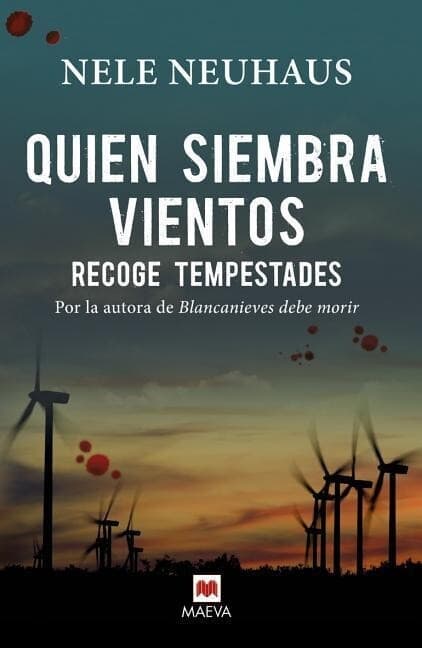 Quien Siembra Vientos Recoge Tempestades