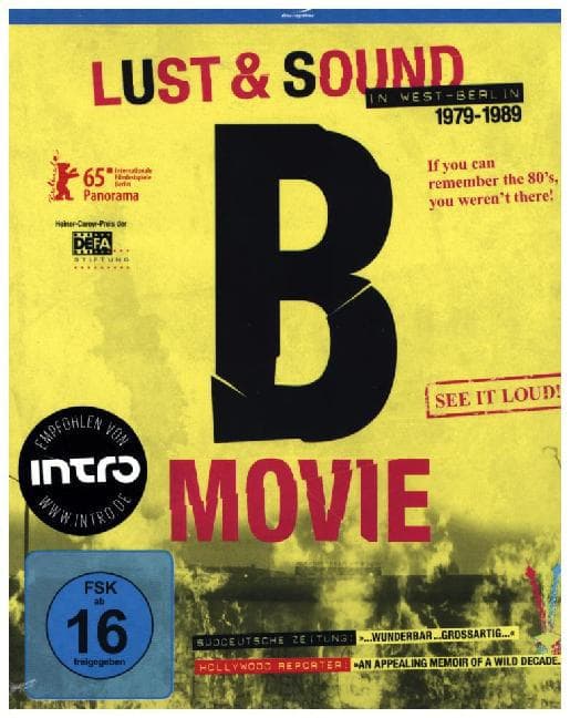 B-Movie: Lust & Sound in West-Berlin 1979-1989