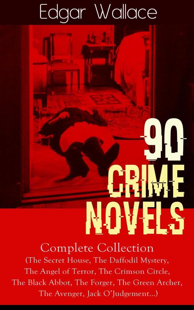 90 CRIME NOVELS: Complete Collection