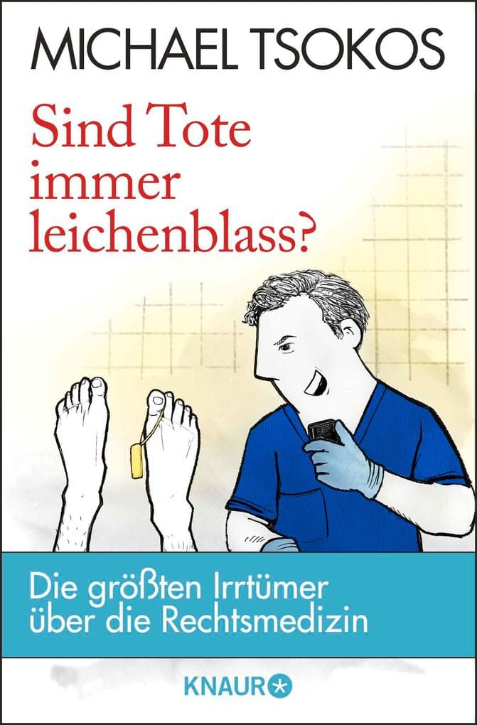 Sind Tote immer leichenblass?