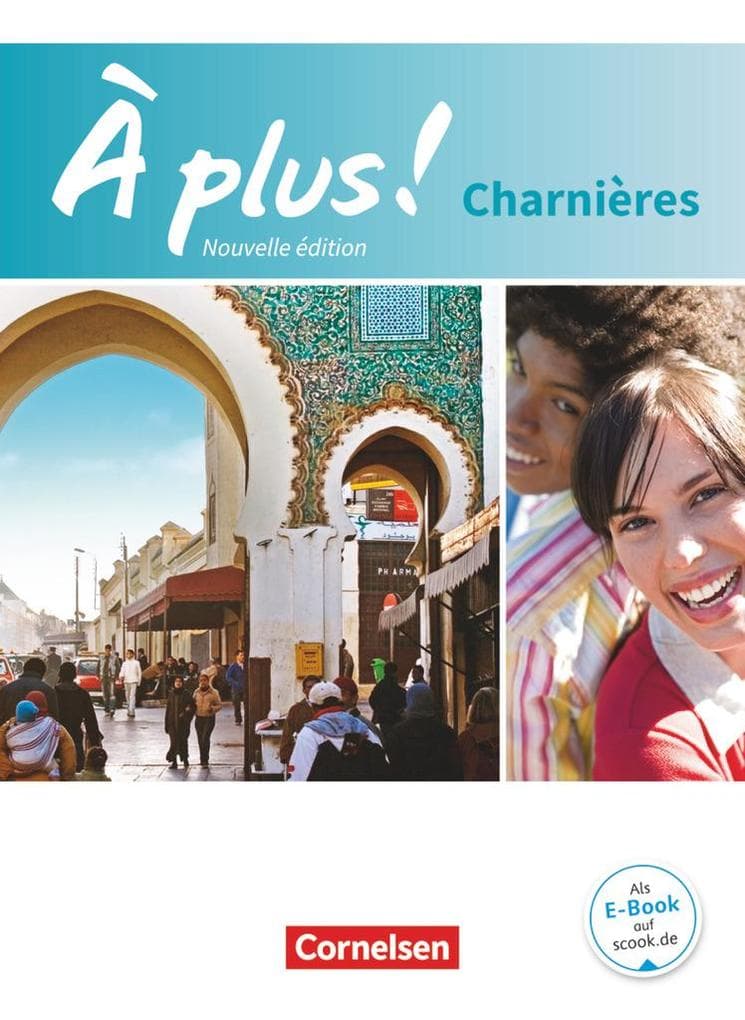 À plus! Nouvelle édition. Charnières. Schülerbuch