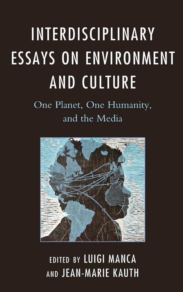 Interdisciplinary Essays on Environment and Culture