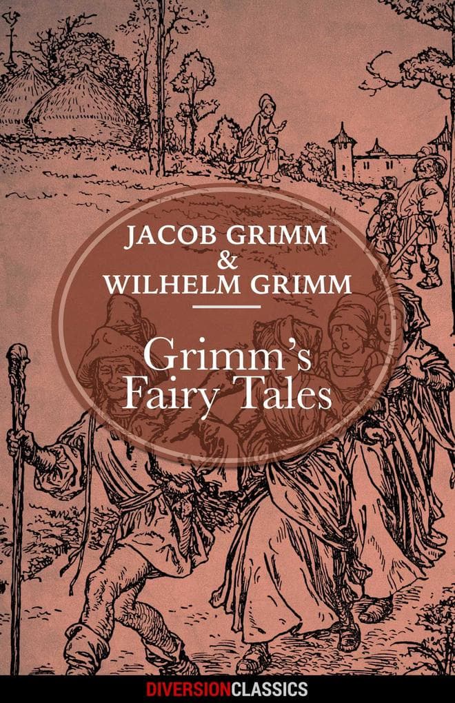 Grimm's Fairy Tales (Diversion Classics)