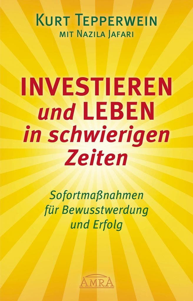 Investieren und Leben in schwierigen Zeiten