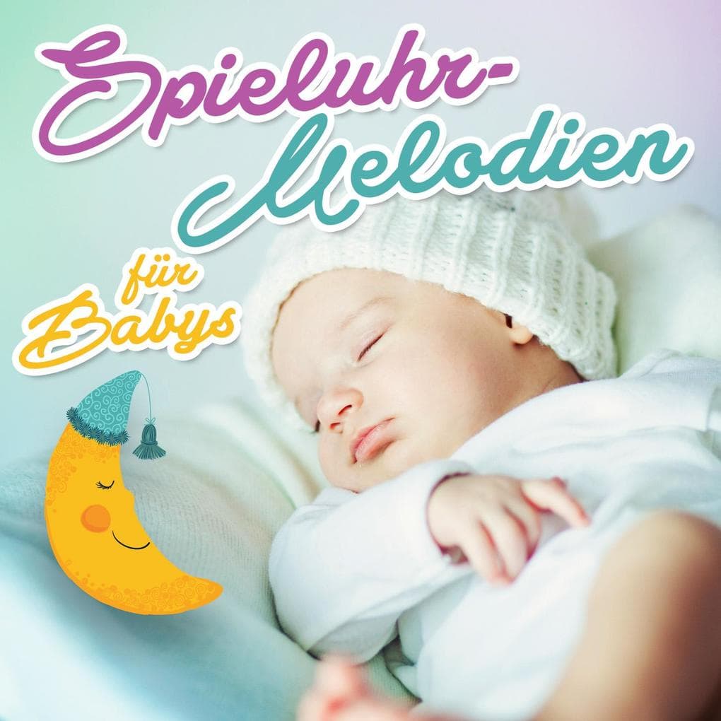 Spieluhrmelodien für Babys