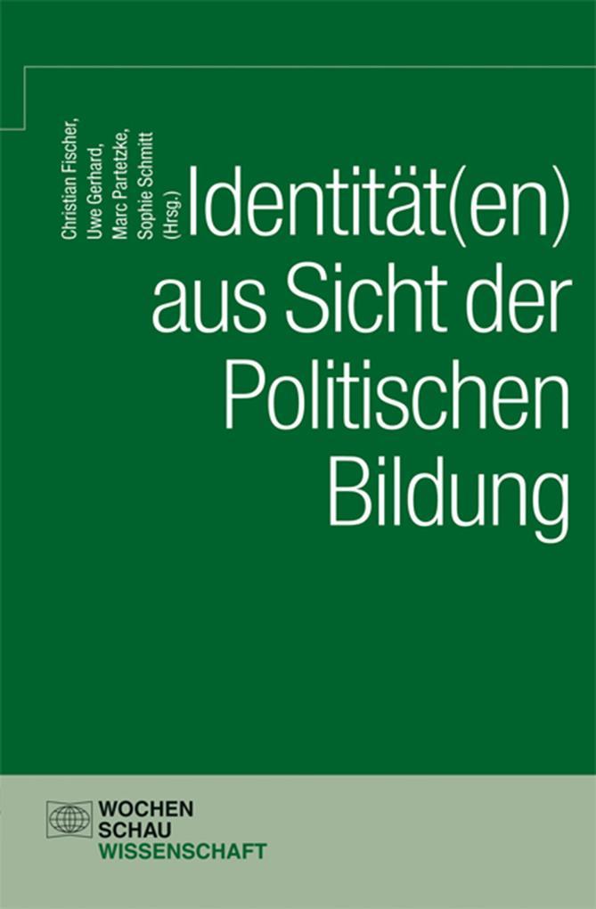 Identität(en) aus Sicht der politischen Bildung