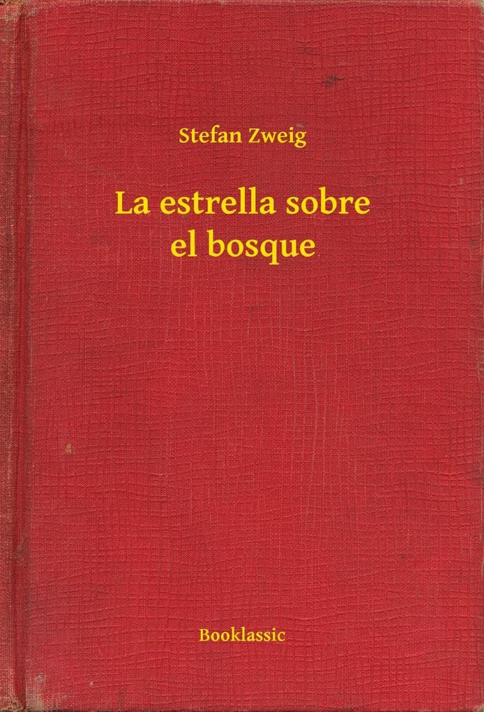 La estrella sobre el bosque