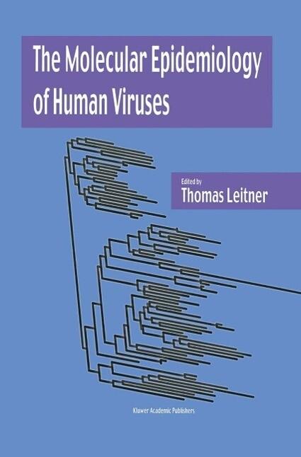 The Molecular Epidemiology of Human Viruses