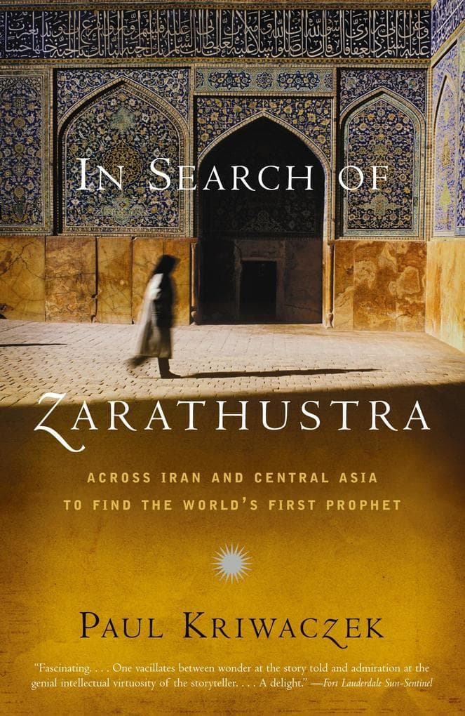 In Search of Zarathustra