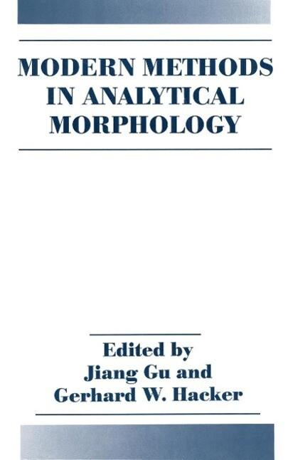 Modern Methods in Analytical Morphology