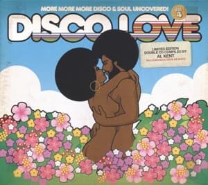 Disco Love 4:More More More Disco & Soul Uncovered