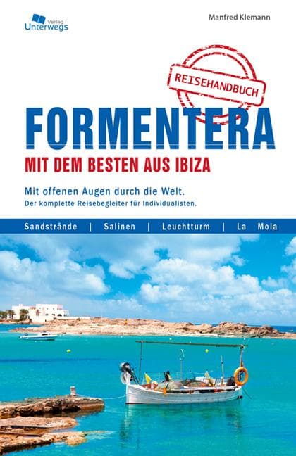 Formentera mit dem Besten aus Ibiza