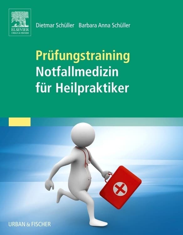 Prüfungstraining Notfallmedizin für Heilpraktiker